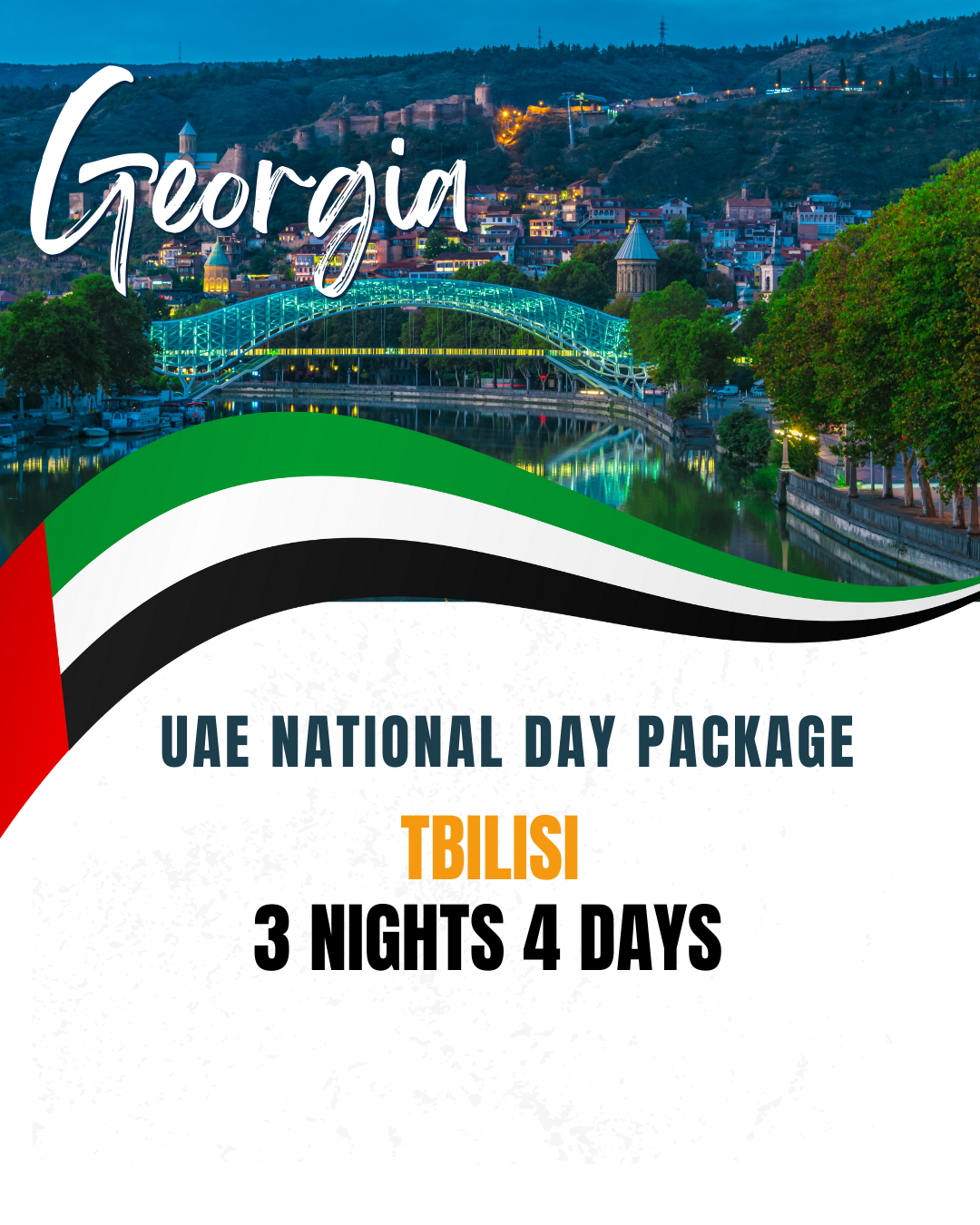 4D/3N Georgia, UAE National Day Tour