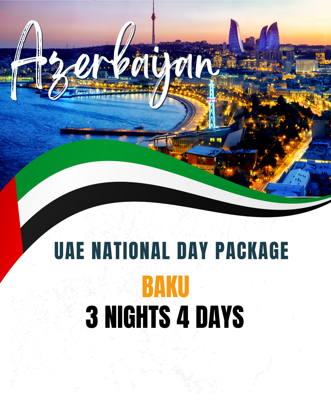 4D/3N Baku, UAE National Day Tour