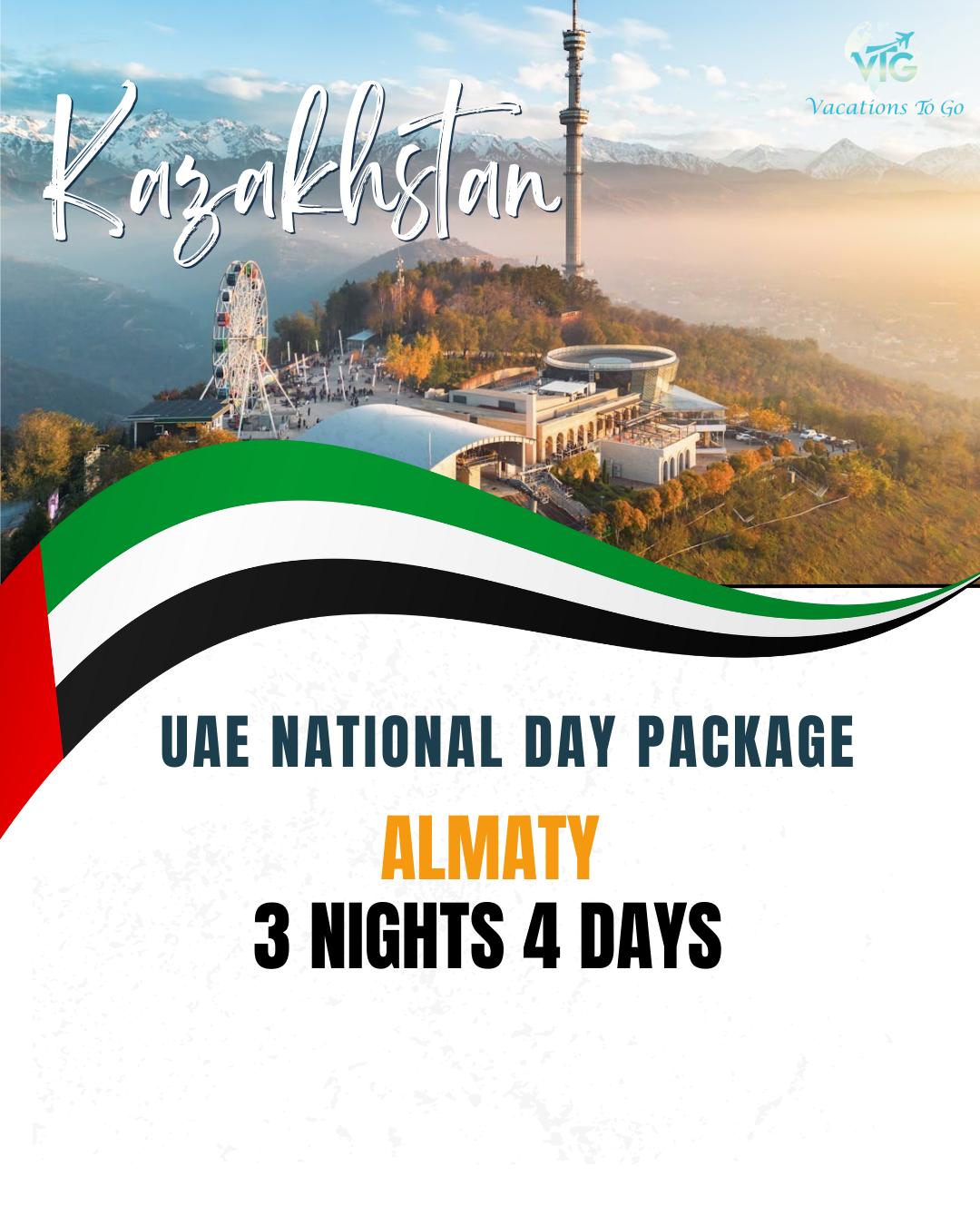 4D/3N Almaty, UAE National Day Tour